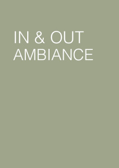 In & Out Ambiance